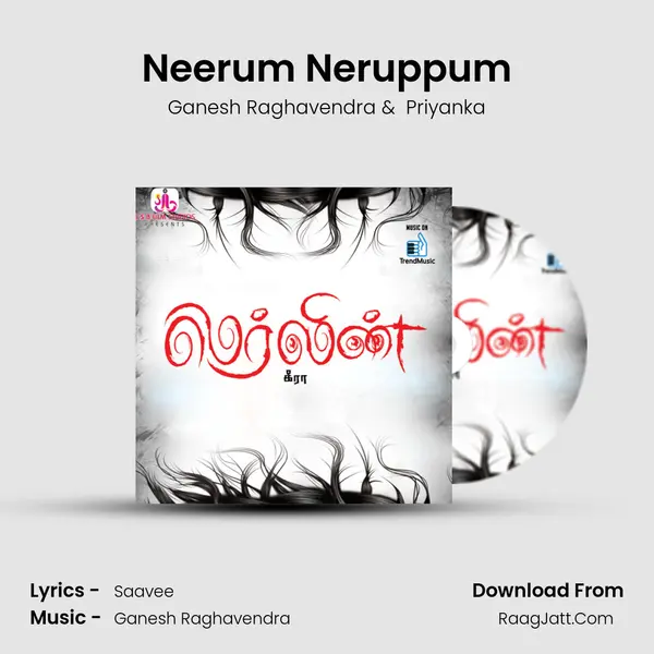 Neerum Neruppum MP3 Song by Ganesh Raghavendra Cover