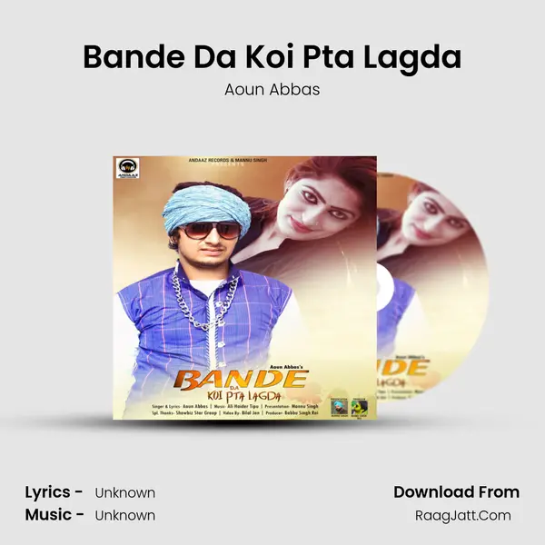 Bande Da Koi Pta Lagda MP3 Song by Aoun Abbas Cover