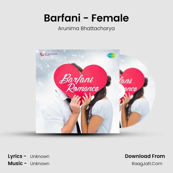 Barfani - Female MP3 Song by Arunima Bhattacharya Cover