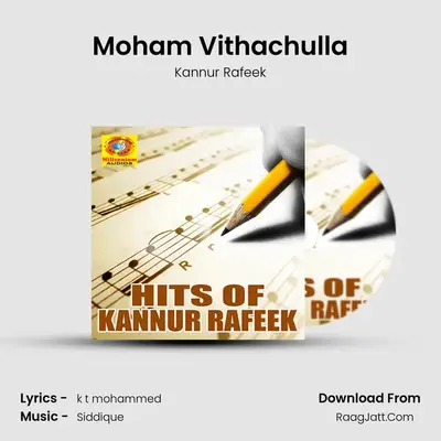 Moham Vithachulla MP3 Song by Kannur Rafeek Cover