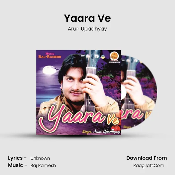Yaara Ve MP3 Song by Arun Upadhyay Cover