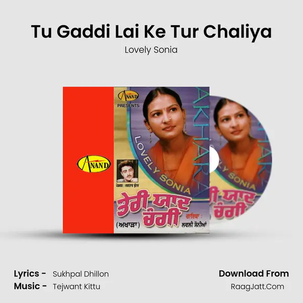Tu Gaddi Lai Ke Tur Chaliya mp3 song