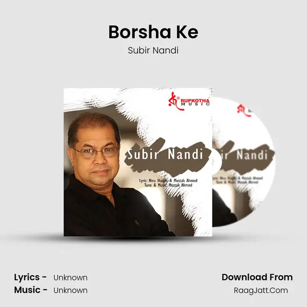 Borsha Ke MP3 Song by Subir Nandi Cover