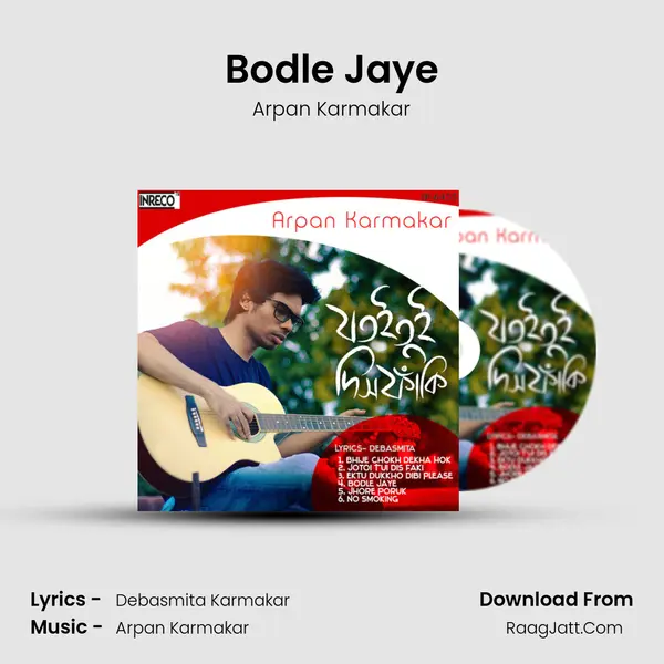 Bodle Jaye MP3 Song by Arpan Karmakar Cover