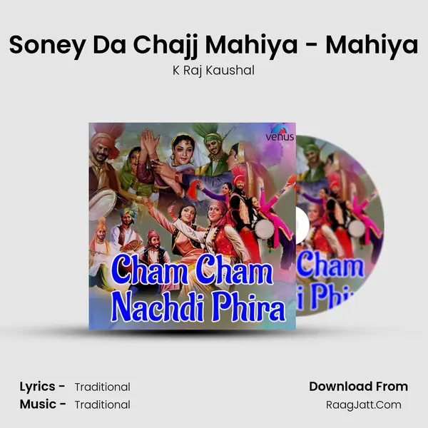 Soney Da Chajj Mahiya - Mahiya MP3 Song by K Raj Kaushal Cover