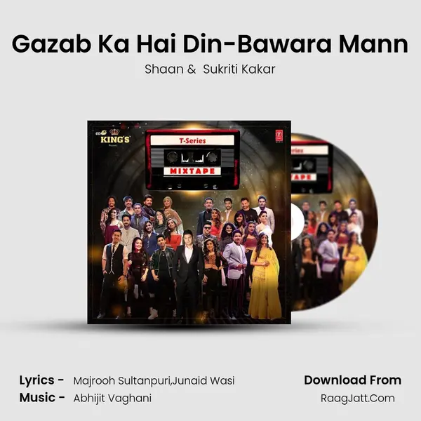 Gazab Ka Hai Din-Bawara Mann MP3 Song by Shaan Cover