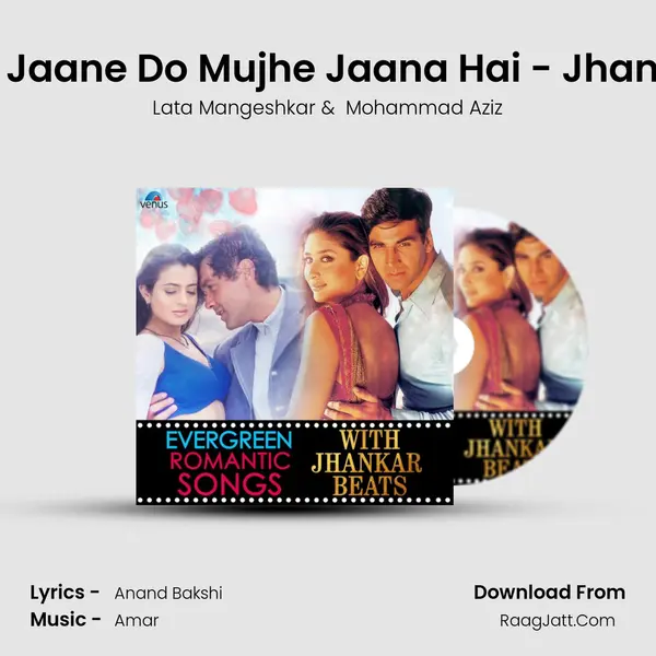 Jaane Do Jaane Do Mujhe Jaana Hai - Jhankar Beats MP3 Song by Lata Mangeshkar Cover