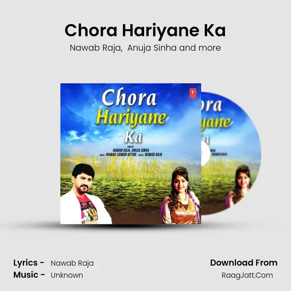 Chora Hariyane Ka - Nawab Raja