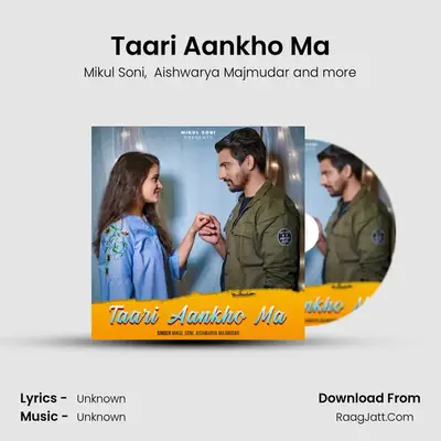 Taari Aankho Ma MP3 Song by Mikul Soni Cover