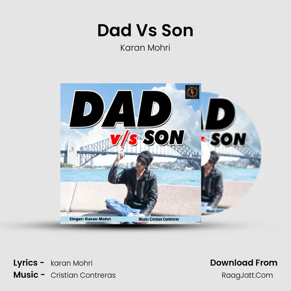 Dad Vs Son - Karan Mohri