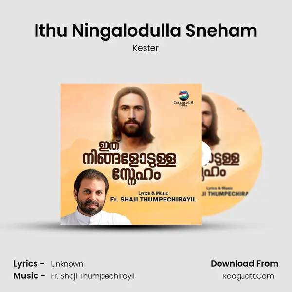 Ithu Ningalodulla Sneham MP3 Song by Kester Cover