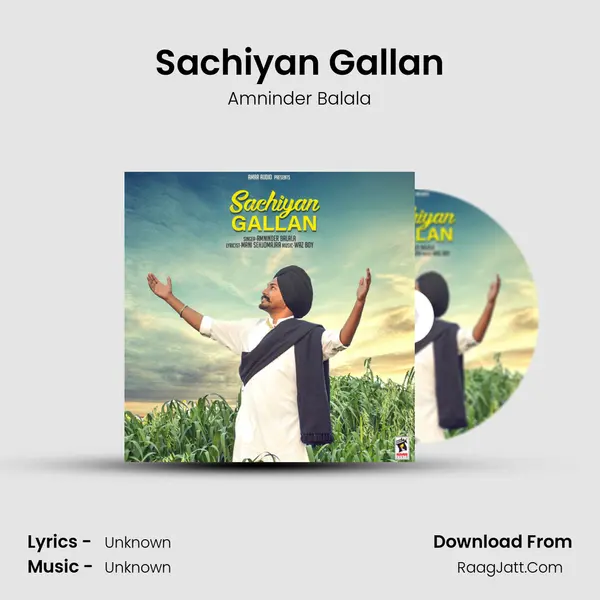 Sachiyan Gallan - Amninder Balala