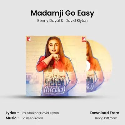 Madamji Go Easy MP3 Song by Benny Dayal Cover