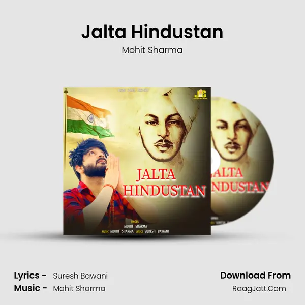 Jalta Hindustan - Mohit Sharma