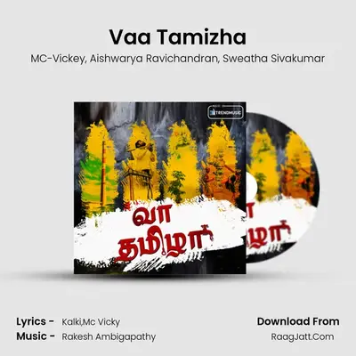 Vaa Tamizha MP3 Song by MC-Vickey Cover