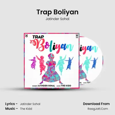 Trap Boliyan MP3 Song by Jatinder Sohal Cover