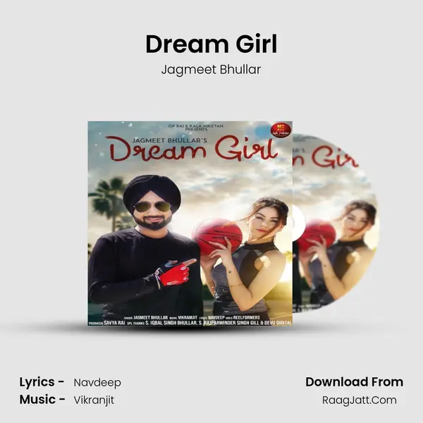 Dream Girl MP3 Song by Jagmeet Bhullar Cover