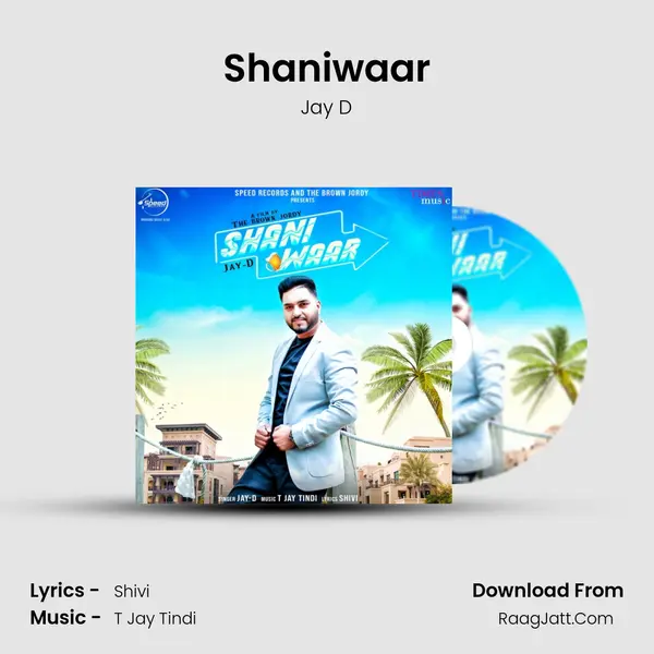 Shaniwaar MP3 Song by Jay D Cover