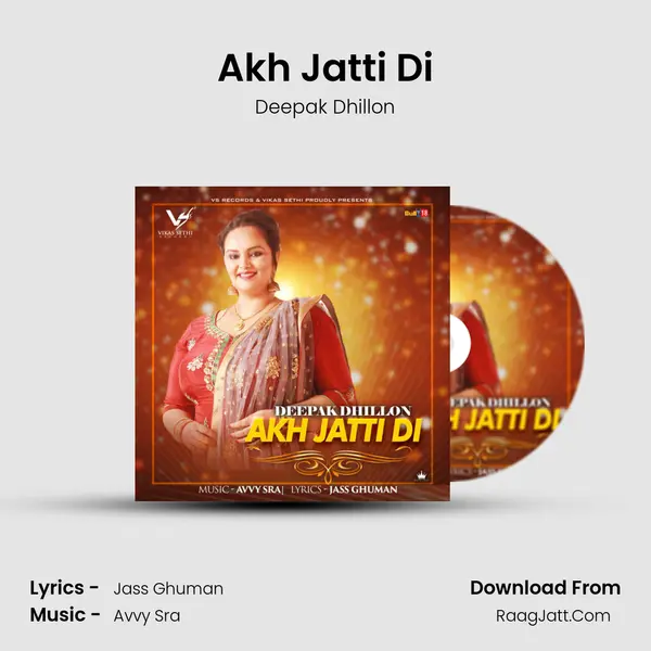 Akh Jatti Di - Deepak Dhillon