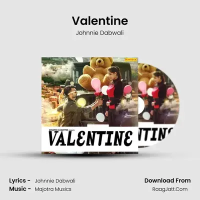 Valentine MP3 Song by Johnnie Dabwali Cover