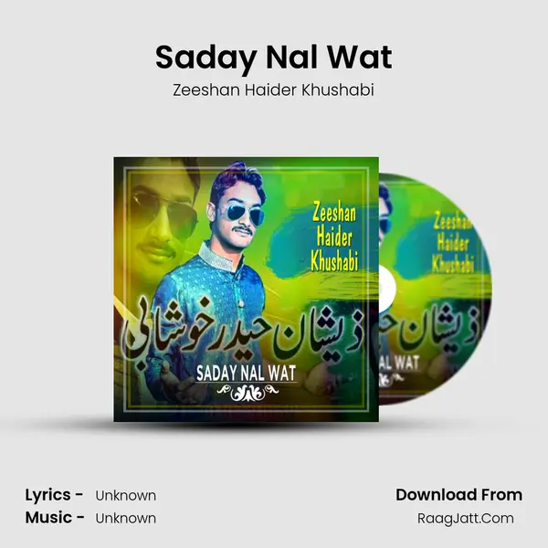 Saday Nal Wat - Single - Zeeshan Haider Khushabi