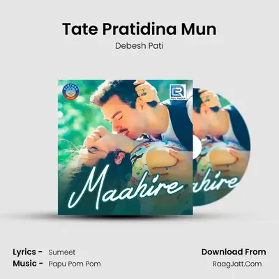 Tate Pratidina Mun MP3 Song by Debesh Pati Cover