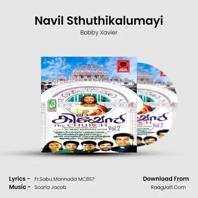 Navil Sthuthikalumayi MP3 Song by Bobby Xavier Cover