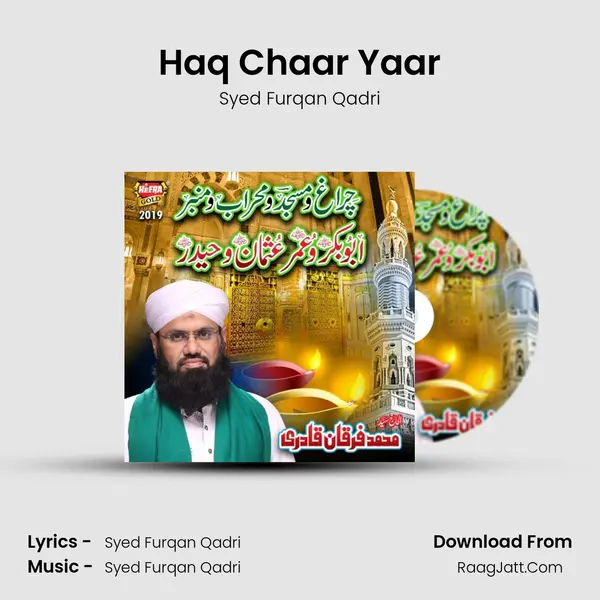 Haq Chaar Yaar MP3 Song by Syed Furqan Qadri Cover