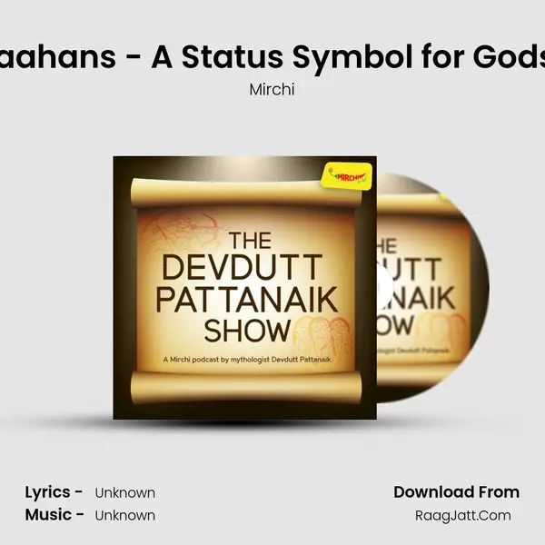Vaahans - A Status Symbol for Gods? MP3 Song by Mirchi Cover