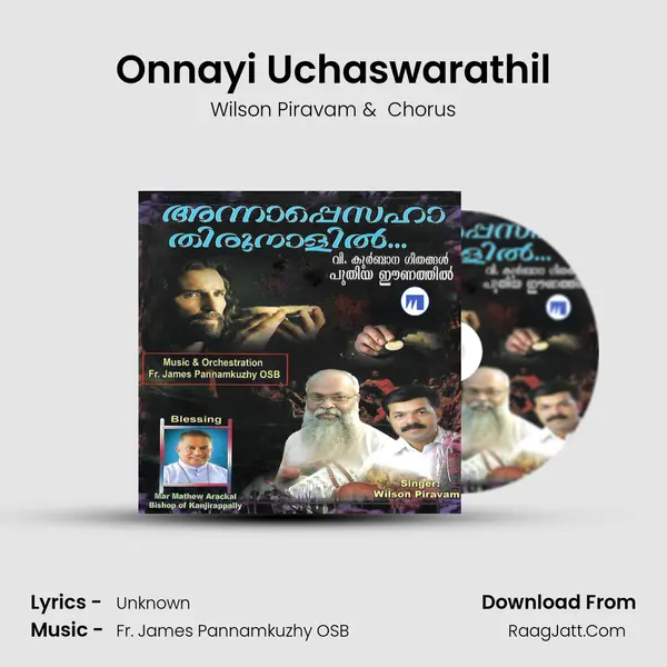 Onnayi Uchaswarathil MP3 Song by Wilson Piravam Cover