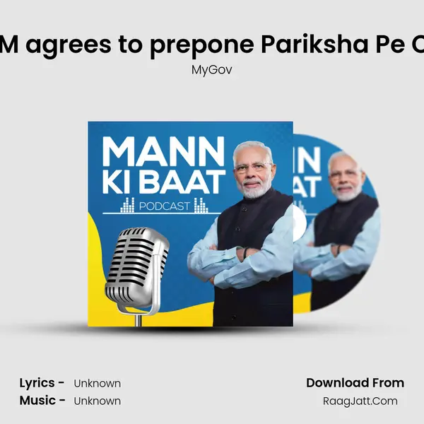 Ep 59: PM agrees to prepone Pariksha Pe Charcha MP3 Song by MyGov Cover