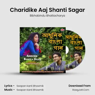 Charidike Aaj Shanti Sagar MP3 Song by Bibhabindu Bhattacharya Cover
