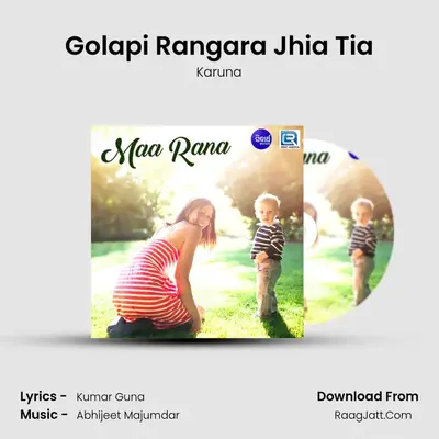 Golapi Rangara Jhia Tia MP3 Song by Karuna Cover