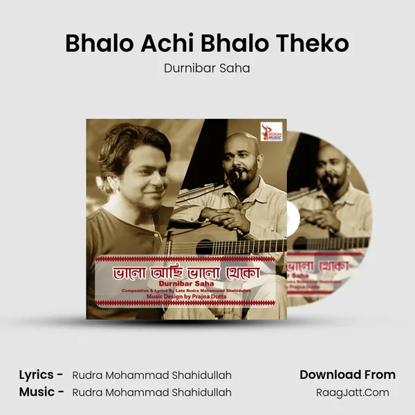 Bhalo Achi Bhalo Theko - Durnibar Saha