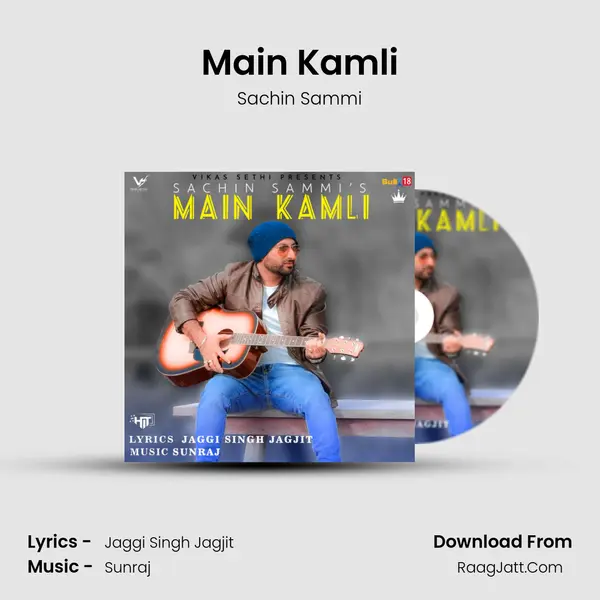 Main Kamli - Sachin Sammi