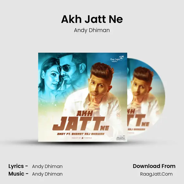 Akh Jatt Ne - Andy Dhiman