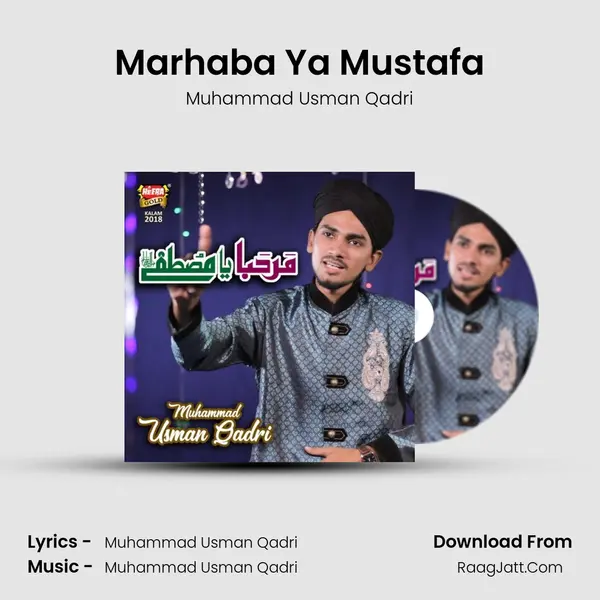 Marhaba Ya Mustafa MP3 Song by Muhammad Usman Qadri Cover