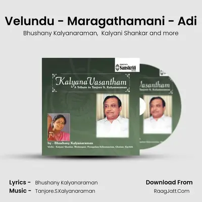 Velundu - Maragathamani - Adi MP3 Song by Bhushany Kalyanaraman Cover