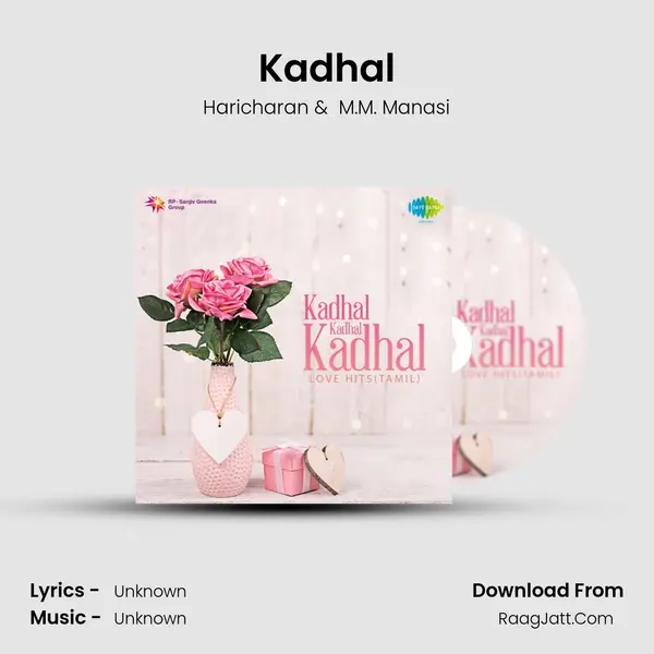 Kadhal MP3 Song by Haricharan Cover