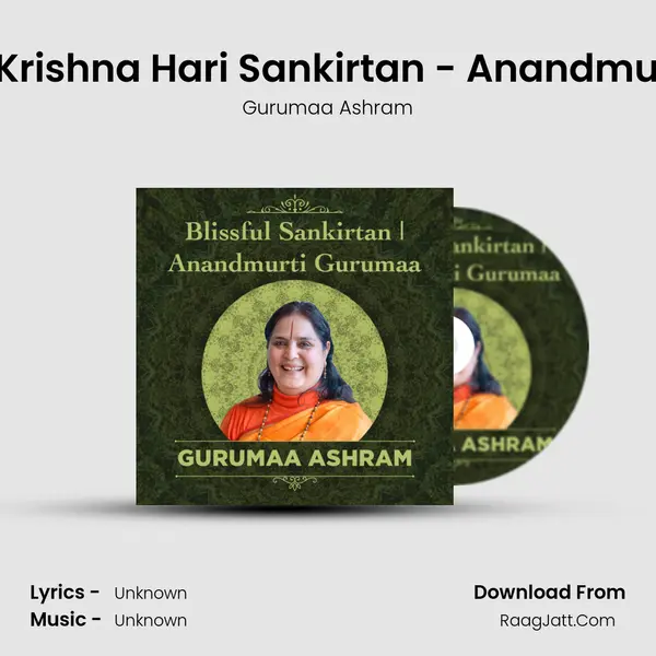 Jai Jai Ram Krishna Hari Sankirtan - Anandmurti Gurumaa MP3 Song by Gurumaa Ashram Cover