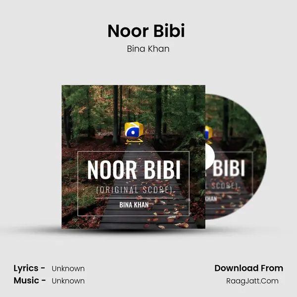 Noor Bibi (Original Score) - Bina Khan