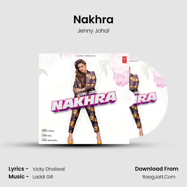 Nakhra - Jenny Johal