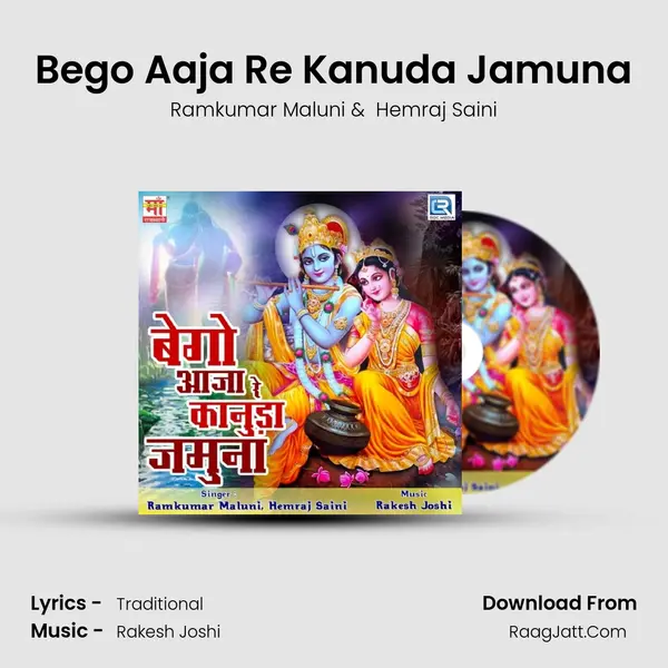 Bego Aaja Re Kanuda Jamuna MP3 Song by Ramkumar Maluni Cover