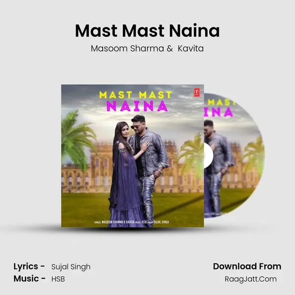 Mast Mast Naina - Masoom Sharma