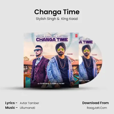 Changa Time MP3 Song by Stylish Singh Cover