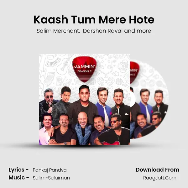 Kaash Tum Mere Hote MP3 Song by Salim Merchant Cover