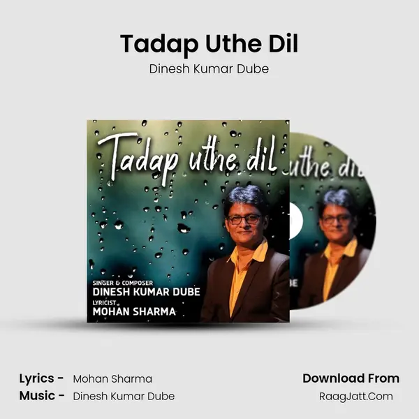Tadap Uthe Dil MP3 Song by Dinesh Kumar Dube Cover