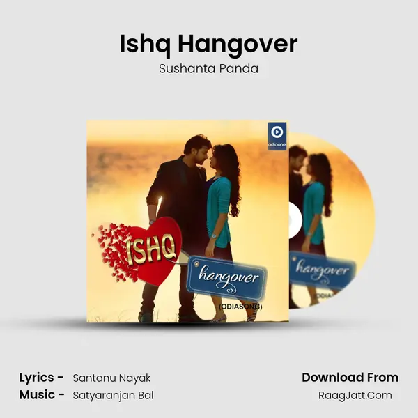Ishq Hangover MP3 Song by Sushanta Panda Cover