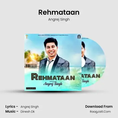 Rehmataan MP3 Song by Angrej Singh Cover