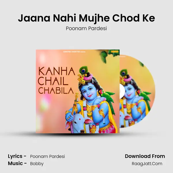 Jaana Nahi Mujhe Chod Ke mp3 song